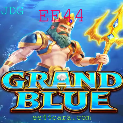 Descubra o Fascinante Mundo de GRANDBLUE